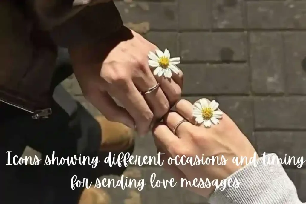 Icons showing different occasions and timing for sending love messages