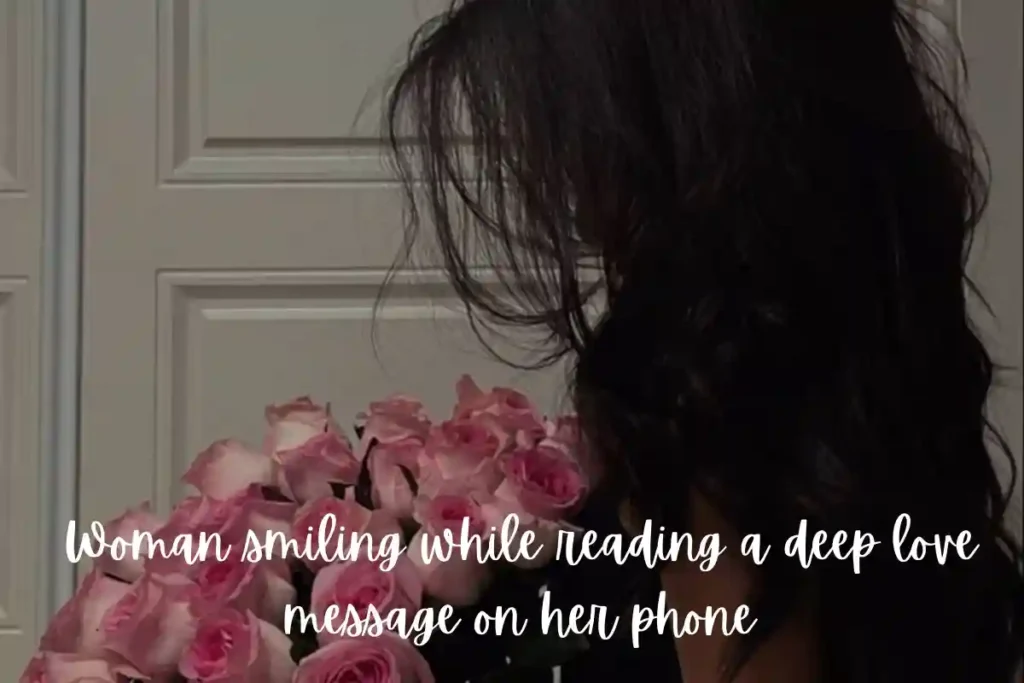 Woman smiling while reading a deep love message on her phone