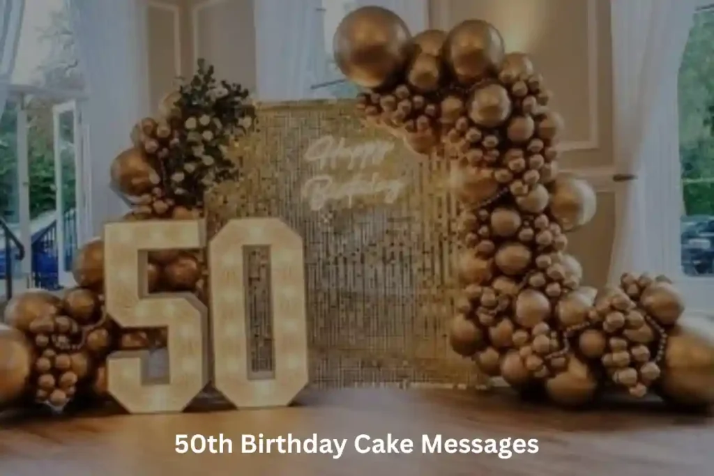 50th Birthday Cake Messages