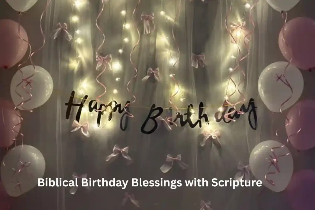 Biblical Birthday Blessings with Scripture