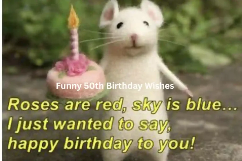 Funny 50th Birthday Wishes