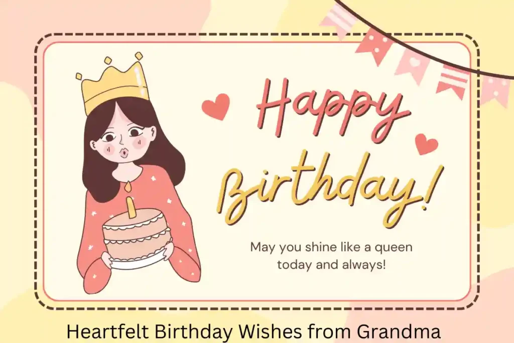 Heartfelt Birthday Wishes from Grandma