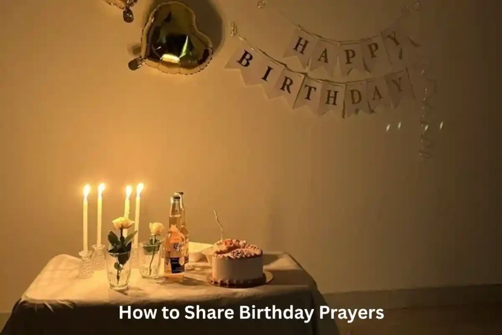 How to Share Birthday Prayers