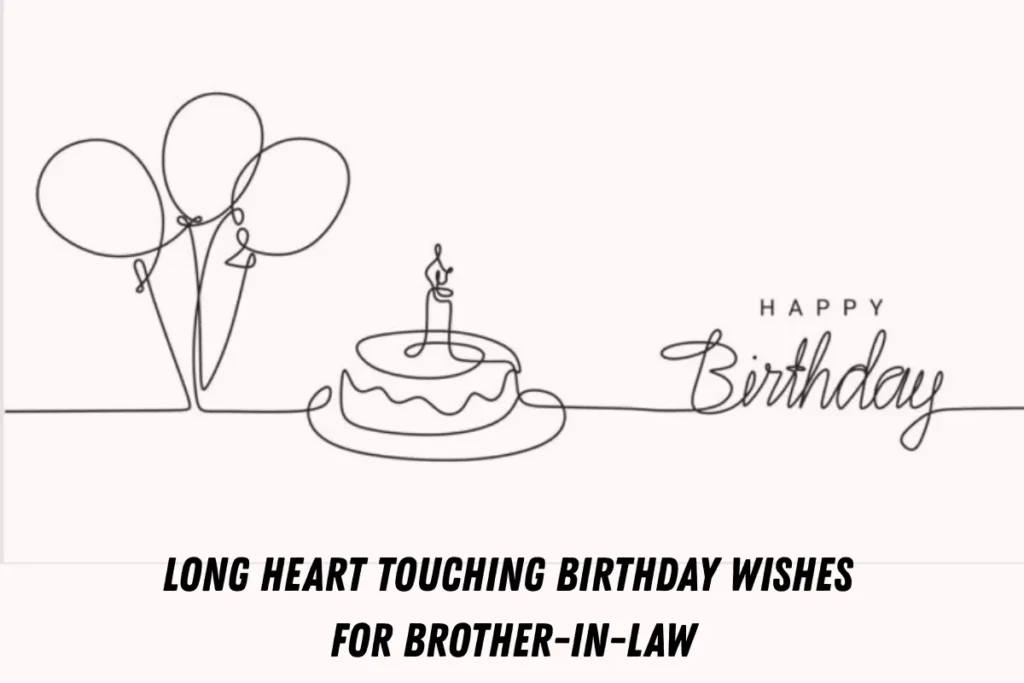 Long Heart Touching Birthday Wishes for Brother-in-Law