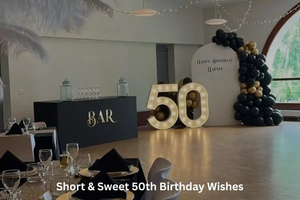 Short & Sweet 50th Birthday Wishes