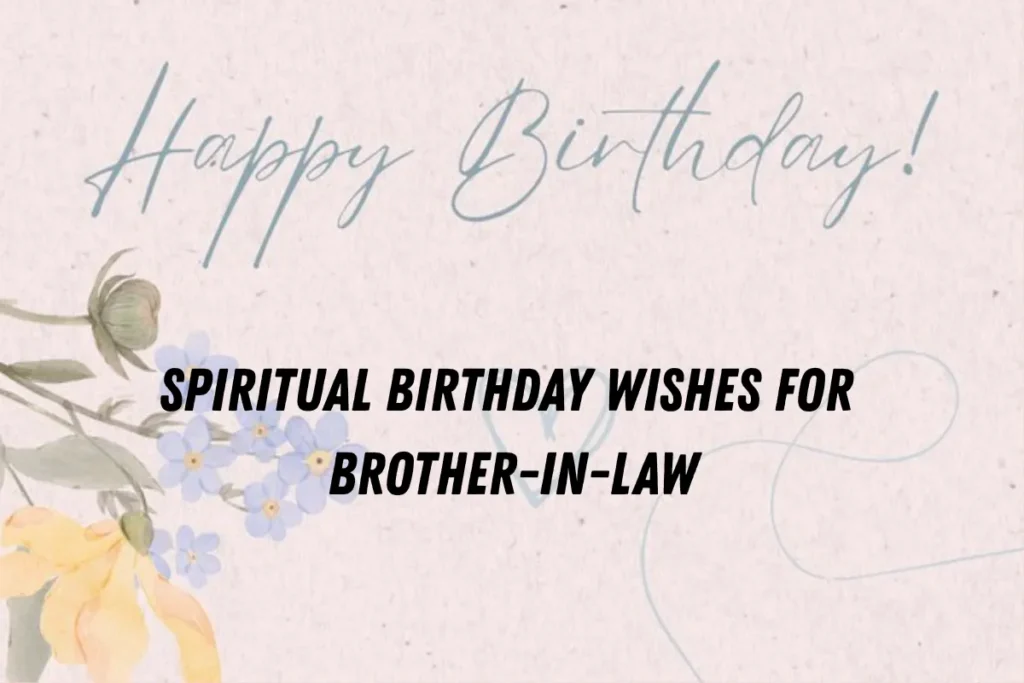 Spiritual Birthday Wishes for Brother-in-Law