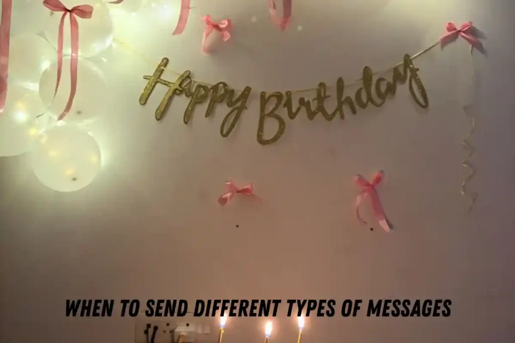 When to Send Different Types of Messages