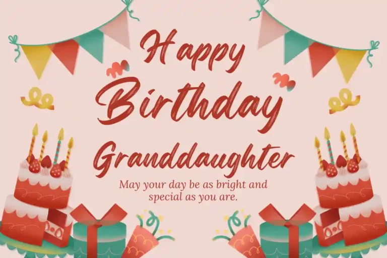 150+ Happy Birthday Granddaughter Wishes That'll Make Her Day Unforgettable