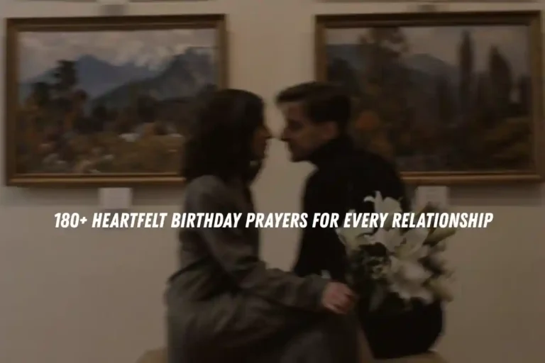 180+ Heartfelt Birthday Prayers for Every Relationship