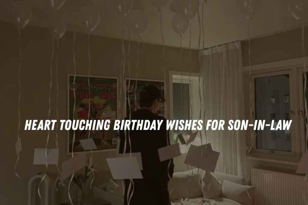 Heart Touching Birthday Wishes for Son-in-Law